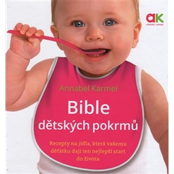 Bible dětských pokrmů – Karmel Annabel