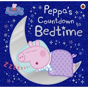 Peppa Pig: Peppa's Countdown to Bedtime | Peppa Pig (ISBN: 9780241476529)