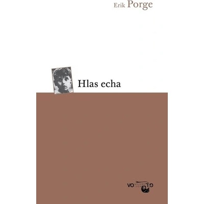 Hlas echa - Erik Porge