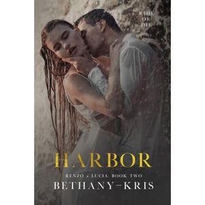 Harbor | Bethany-Kris (ISBN: 9781988197807)