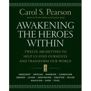 Awakening the Heroes Within (ISBN: 9780062506788)
