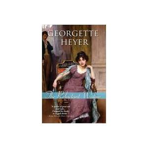 The Reluctant Widow | Georgette Heyer (ISBN: 9781402213519)