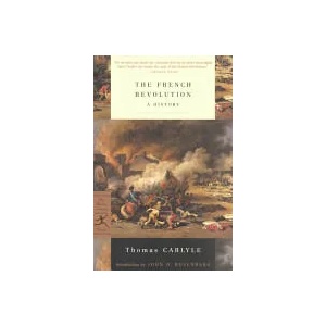 French Revolution | Thomas Carlyle (ISBN: 9780375760228)