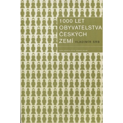 1000 let obyvatelstva českých zemí
