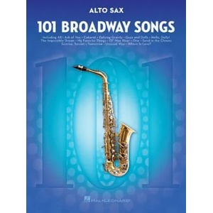 101 Broadway Songs for Alto Sax | Hal Leonard Publishing Corporation (ISBN: 9781495052484)