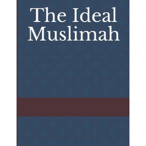 Ideal Muslimah | Ibn Kathir (2019)