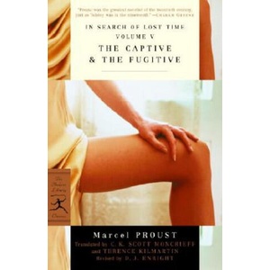 In Search of Lost Time Volume V The Captive & The Fugitive | Marcel Proust (ISBN: 9780375753114)