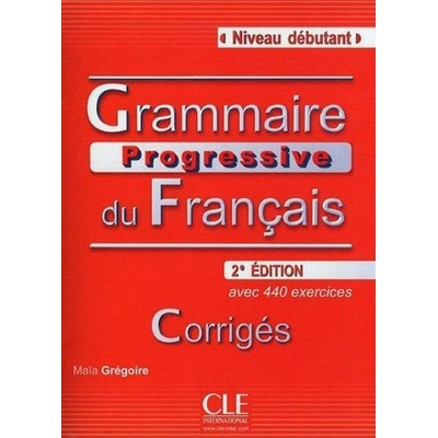 Grammaire Progressive du Francais NE Debut Corrigés