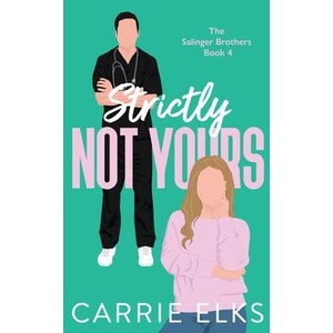 Strictly Not Yours (ISBN: 9781916516267)