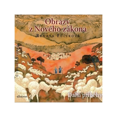 Obrazy z Nového zákona: Další příběhy - Renáta Fučíková