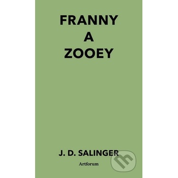 Franny a Zooey - Jerome David Salinger