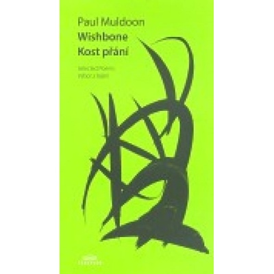 Wishbone. Kost přání - Paul Muldoon