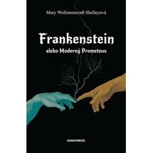 Frankenstein alebo Moderný Prometeus