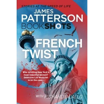 French Twist - Bookshots Patterson JamesPaperback