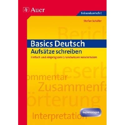 Basics Deutsch, Aufsätze schreiben