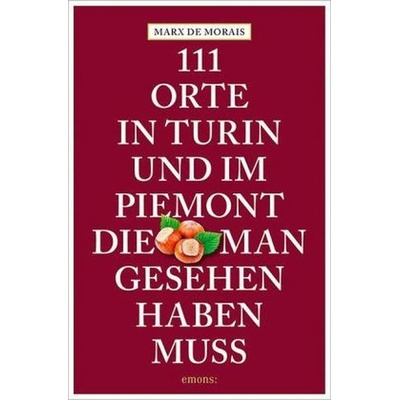 Orte in Turin die man gesehen haben muss