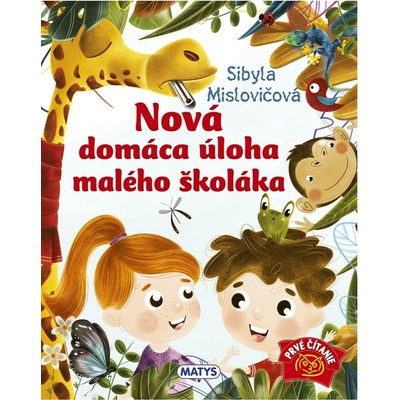 Nová domáca úloha malého školáka - Sibyla Mislovičová