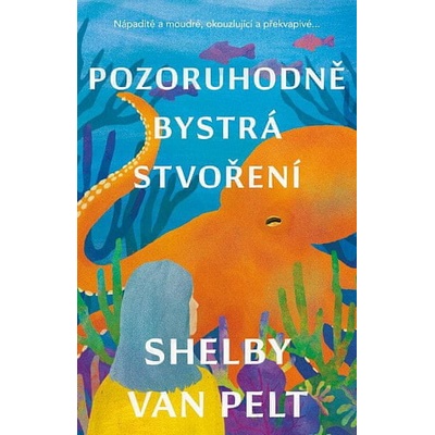 Pozoruhodně bystrá stvoření