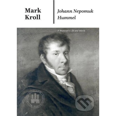 Johann Nepomuk Hummel - Mark Kroll