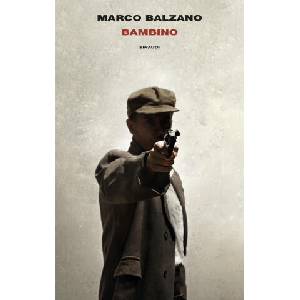 Bambino | Marco Balzano (ISBN: 9788806255763)