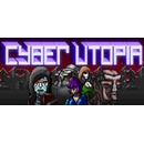 Cyber Utopia