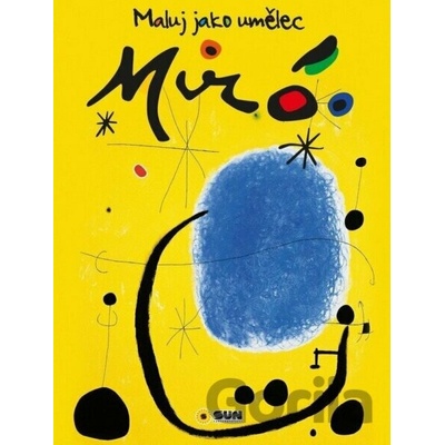 Maluj jako umělec Miró