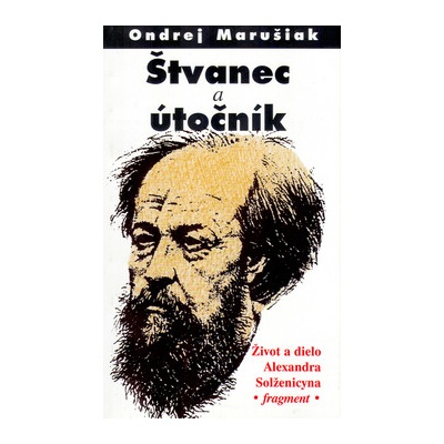 Štvanec a útočník - Ondrej Marušiak
