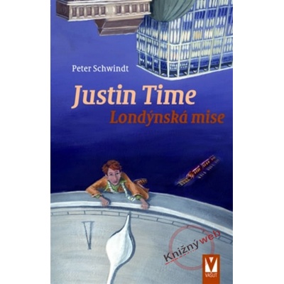 Justin Time – Sibiřská brána - Peter Schwindt