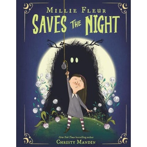 Millie Fleur Saves the Night | Christy Mandin (2025)
