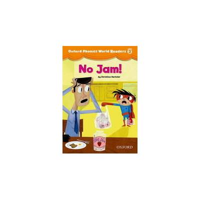 Oxford Phonics World 2 No Jam! - Koj Schwermer, Julia Chang and Craig Wright