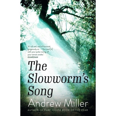 The Slowworm's Song - Andrew Miller