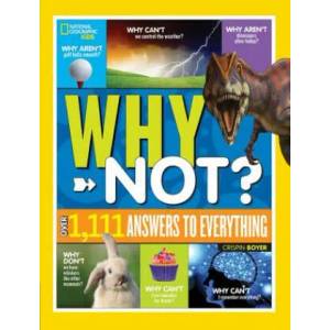 National Geographic Kids Why Not? | National Geographic Kids, Crispin Boyer (ISBN: 9781426331916)