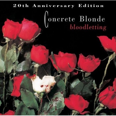 Concrete Blonde - Bloodletting: 20th Anniversa. CD