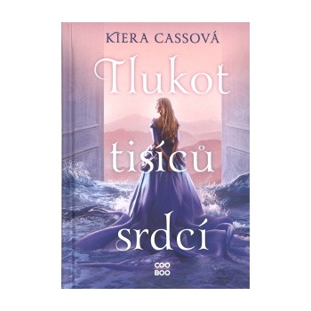 Tlukot tisíců srdcí, 1. vydání - Kiera Cass