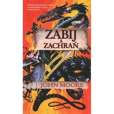 Zabij a zachraň - John Moore