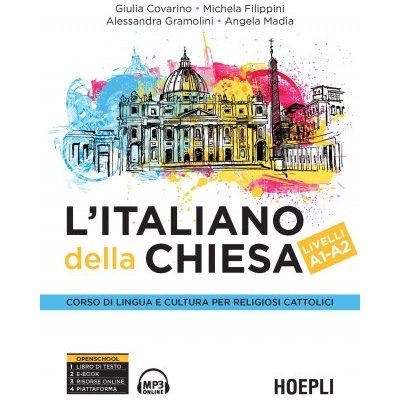 italiano della Chiesa. Corso di lingua e cultura per religiosi cattolici. Livelli A1-A2