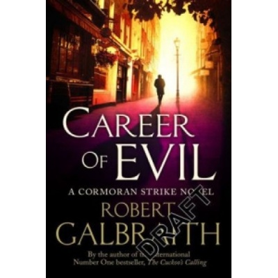 Career of Evil - Robert Galbraith Joanne K. Rowling