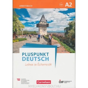 Pluspunkt Deutsch - Leben in Österreich A2 - Arbeitsbuch mit Lösungsbeileger und Audio-Download | Friederike Jin, Jutta Neumann, Joachim Schote (ISBN: 9783065209779)