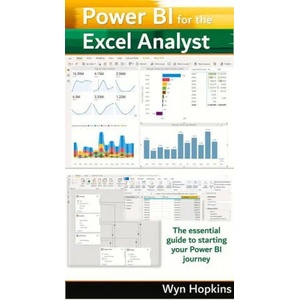 Power BI for the Excel Analyst | Wyn Hopkins (ISBN: 9781615470761)