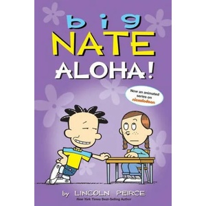 Big Nate: Aloha! | LINCOLN PEIRCE (ISBN: 9781524868567)