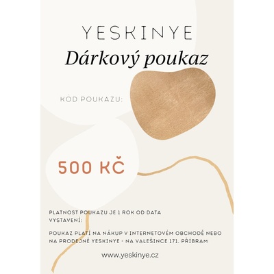Yeskinye.cz YESKINYE Dárkový poukaz 1 ks Elektronický dárkový poukaz: 500 Kč