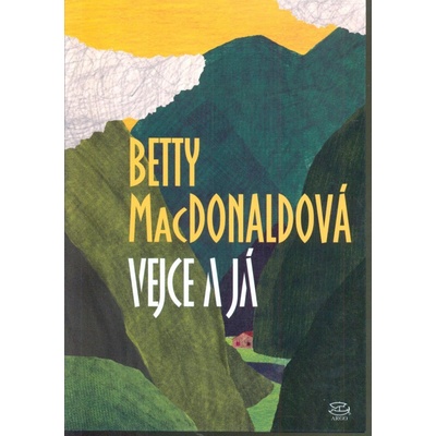 Vejce a já - Betty MacDonaldová