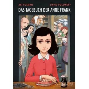 Das Tagebuch der Anne Frank - Graphic Diary | Ari Folman, David Polonsky, Anne Frank, Klaus Timmermann, Mirjam Pressler, Ulrike Wasel (ISBN: 9783103972535)