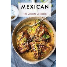 Mexican Food: The Ultimate Cookbook Robles Luis