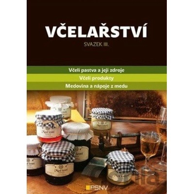 Včelařství - svazek III.