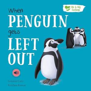 When Penguin Gets Left out (ISBN: 9781839236631)