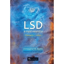 Carpe Momentum LSD a mysl vesmíru