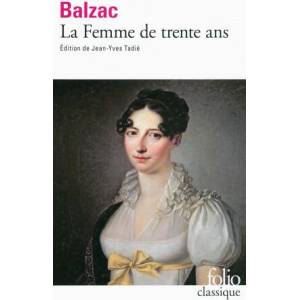 La femme de trente ans | Honore de Balzac (2016)