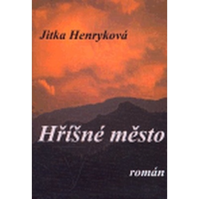 Hříšné město - Jitka Henryková
