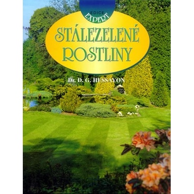 Stálezelené rostliny - Hessayon D. G.